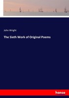 John Wright | The Sixth Work Of Original Poems | Taschenbuch | Englisch (2017)