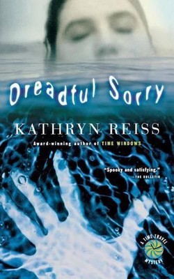 Dreadful Sorry by Kathryn Reiss (English) Paperback Book