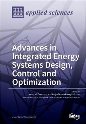 Advances in Integrated Energy Systems Design, Control and Optimization (Paperbac