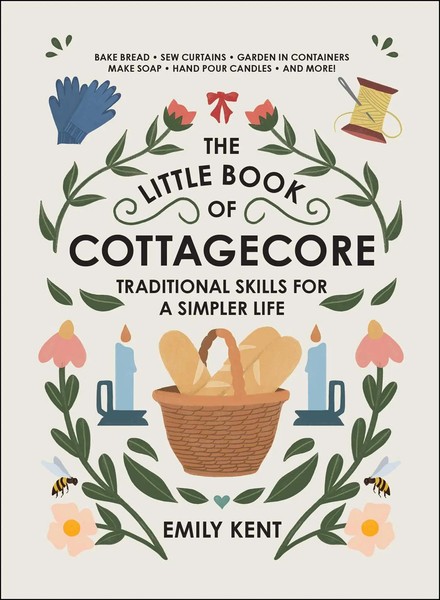 Emily Kent | The Little Book Of Cottagecore | Buch | Englisch (2021) | Gebunden-image