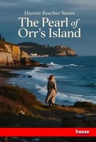 Harriet Beecher Stowe | The Pearl Of Orr's Island | Taschenbuch | Englisch