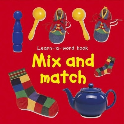 Tuxworth Nicola Learn-a-word Book: Mix and Match (Board Book)