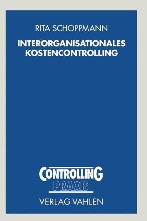 Interorganisationales Kostencontrolling | Rita Schoppmann | Deutsch |