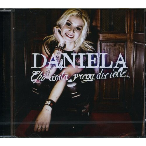 Ciampitti Daniela - Who Sings Prays Twice