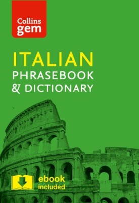 Collins Italian Phrasebook and Dictionary Gem Edition (Paperback) Collins Gem