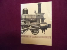 Stokes, J.W. A Century of Tasmanian Railways. 1871-1971.  nd. Illustrated.   Imp