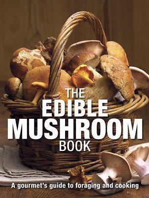 The Edible Mushroom Book by Anna Del Conte