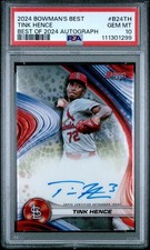 2024 Bowmans Best Tink Hence Auto PSA 10 St. Louis Cardinals #B24-TH