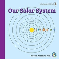 Rebecca Woodbury | Our Solar System | Taschenbuch | Englisch (2022)