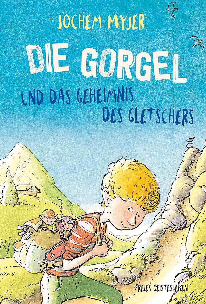 Thumbnail - Die Gorgel Und Das Geheimnis Des Gletschers Jochem Myjer