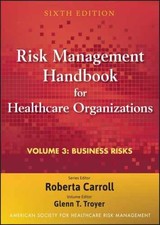 Risk Management Handbook For Health - Hardcover By Glenn T. Troyer - Very Good