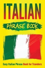 Grizzly Publishing Italian Phrase Book (Paperback) (UK IMPORT)