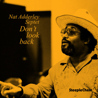Nat Adderley - Don't Look Back [New CD]