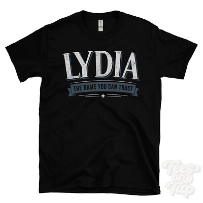 LYDIA THE NAME YOU CAN TRUST T-SHIRT Herren & Damen Neuheit Familie Geschenkidee