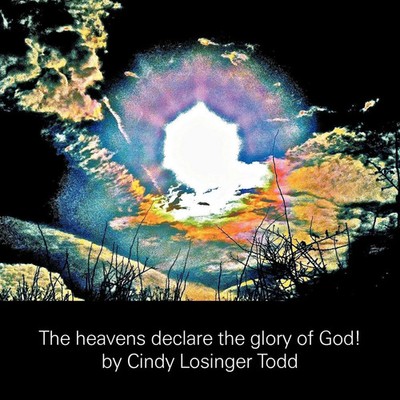 The Heavens Declare the Glory of God! | Cindy Losinger Todd | Taschenbuch | 2012