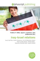 Frederic P. Miller (U. A.) | Iraq-Israel Relations | Taschenbuch | Englisch