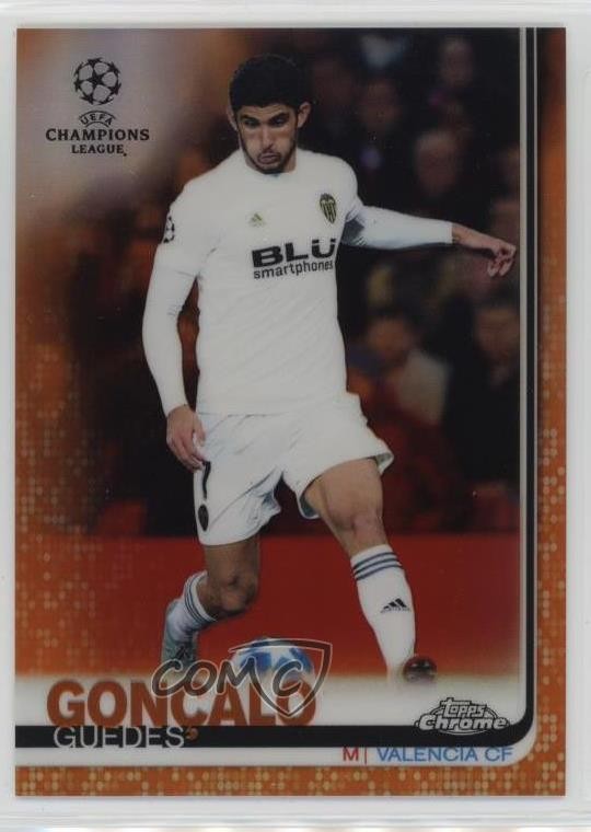 2018 Chrome UEFA Champions League Orange Refractor 20/25 Goncalo Guedes #34 13iq
