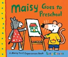 Maisy Goes to Preschool: A Maisy First Experiences Book - Paperback - GOOD
