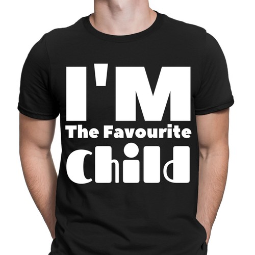 Im The Favourite Child Funny Sarcastic Sibling Rivalry Mens T-Shirts ...