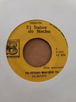 El Sabor De Nacho Amor Sin Esperanza / Yo Puedo Mas Que Tu VG+ 45RPM #2304