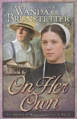 On Her Own: Brides of Webster County, Book 2 (Truly Yours Romance Club #17) ...