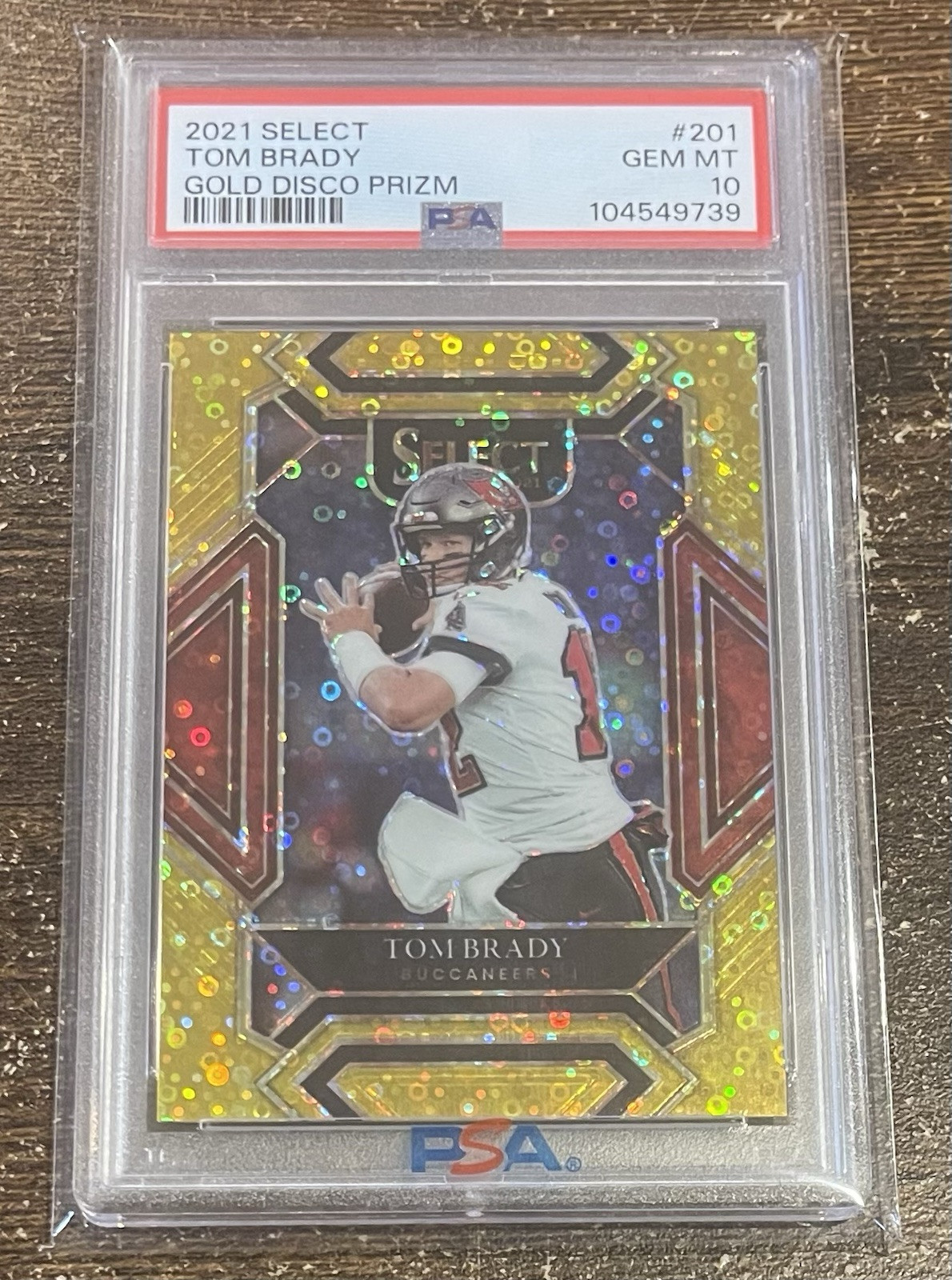 2021 Select Tom Brady Gold Disco /10 #201 PSA 10 Gem Mint