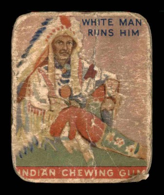 1933 Goudey Indian (192 MC) #47 White Man Runs Him (192 MC) POOR X3227618