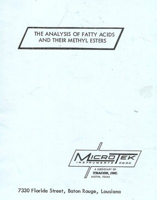 The Analysis of Fatty Acids and Their Methyl Esters, Herman L. Conrad, Milton L.