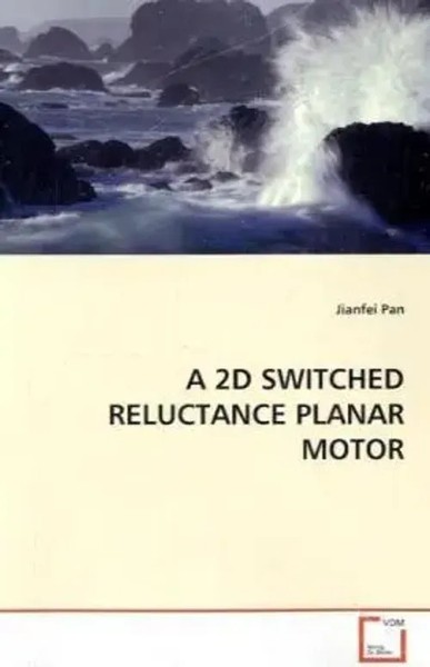 Jianfei Pan | A 2D Switched Reluctance Planar Motor | Taschenbuch | Englisch-image