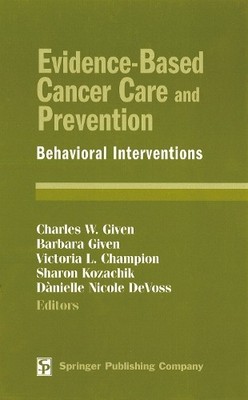 Evidence-Based Cancer Care and Prevention - 9780826115744