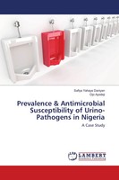 Safiya Yahaya Daniyan (U. A.) | Prevalence & Antimicrobial Susceptibility Of...
