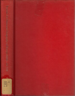 An Historical Geography Of Europe 450 B.C. To A.D. 1330 By Pounds, Norman J. G.
