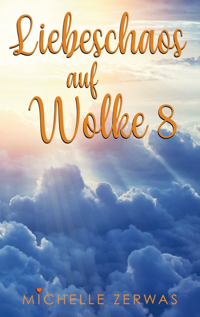 Liebeschaos Auf Wolke 8 | Buch | 9789403643762