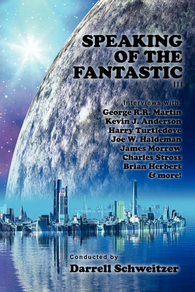 Darrell Schweitzer | Speaking Of The Fantastic III | Taschenbuch | Englisch-image