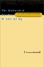 UNFINISHED SYSTEM OF NONKNOWLEDGE By Georges Bataille & Stuart Kendall EXCELLENT