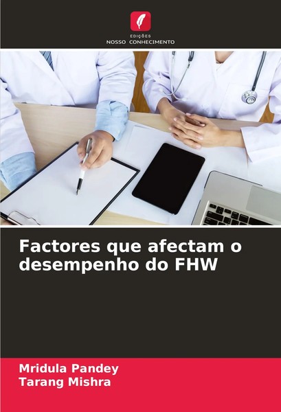 Mridula Pandey (U. A.) | Factores Que Afectam O Desempenho Do FHW | Taschenbuch-image