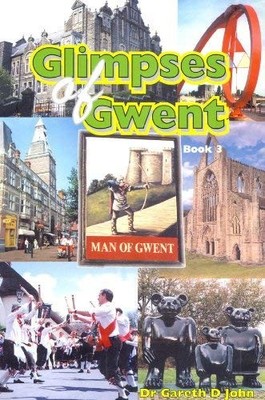 Glimpses of Gwent: Bk. 2, John, Gareth D.