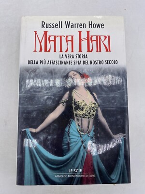 RUSSELL WARREN HOWE - MATA HARI - MONDADORI
