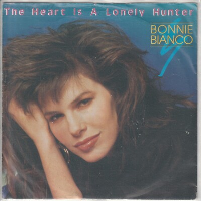 Bonnie Bianco   The heart is a lonely hunter   Contender for your love -7 Single