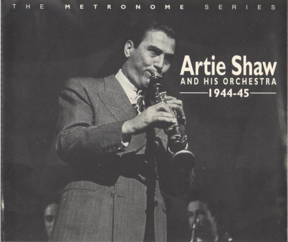 Artie Shaw & His Orchestra - Artie Shaw – 1944-45 CD Audio