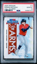 2025 PANINI CRUSADE CALL TO ARMS #11 ROMAN ANTHONY ROOKIE RC PSA 10 LOW POP