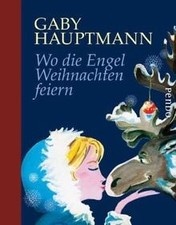 Wo die Engel Weihnachten feiern: Eine himmlische Ges... | Buch | Zustand wie neu
