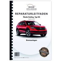 Skoda Kodiaq Typ NS Ab 2016 Bremsanlagen Bremsen System Werkstatthandbuch