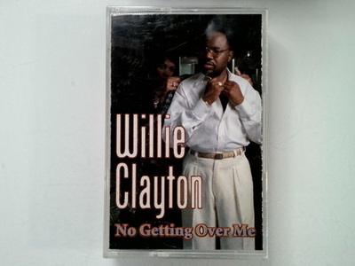 #ad Willie Clayton No Getting Over Me Cassette 1995 Ichiban Records $7.99