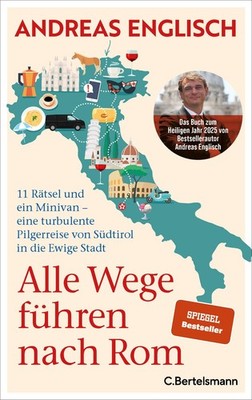 Alle Wege führen nach Rom 11 Rätsel und ein Minivan   eine turbulente Pilgerr...