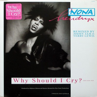 Nona Hendryx - Why Should I Cry? (Boo-Hoo Mix) (12'', Single) (Mint (M)) 33015203