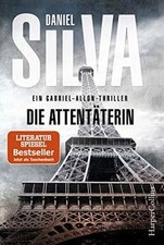 Die Attentäterin (Gabriel Allon) von Silva, Daniel | Buch | Zustand gut