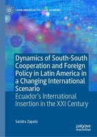 Dynamics Of South-South Cooperation And Foreign Policy In Latin America In ...