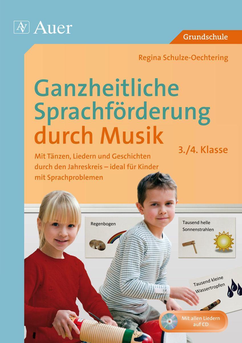 Ganzheitliche Sprachförderung Durch Musik 3+4 Regina