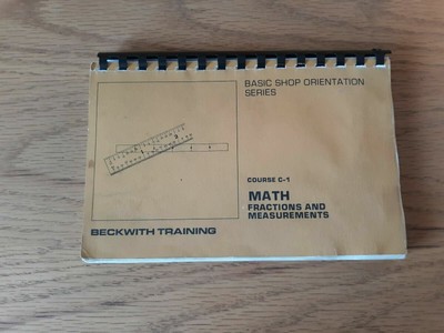 American Machinist Basic Shop Orientation Series C1 Math Fractions Measurements